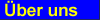 �ber uns