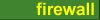 Firewall